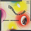 EXPERIMENTS IN SOUND, Johnny Richards