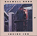 INSIDE JOB, Roswell Rudd