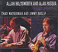 Allan Holdsworth And Alan Pasqua, Allan Holdsworth , Alan Pasqua