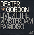 Live At The Amsterdam Paradiso, Dexter Gordon