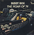 The Roar Of '74, Buddy Rich