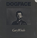 Dogface, Gary Windo