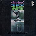 Choice ! The best of Ramsey Lewis Trio, Ramsey Lewis