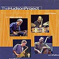 thehudsonproject, John Abercrombie , Peter Erskine , Bob Mintzer , John Patitucci