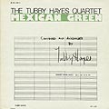 Mexican Green, Tubby Hayes