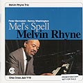 Mel's spell, Melvin Rhyne