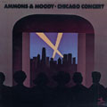 Chicago concert, Gene Ammons , James Moody
