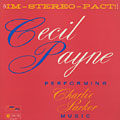 Cecil Payne performing Charlie Parker, Cecil Payne