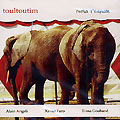 rumba l'�l�phant,  Toultoutim