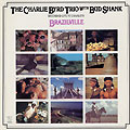 Brazilville, Charlie Byrd , Bud Shank