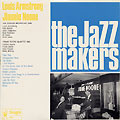 The Jazz Makers, Louis Armstrong , Jimmy Noone