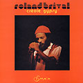 Cr�ole gypsy, Roland Brival