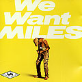 we want Miles, Miles Davis