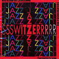 Switzerjazz,   Various Artists