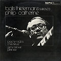Toots Thielemans Philip Catherine and Friends, Toots Thielemans
