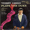 Terry Gibbs plays the Duke, Terry Gibbs