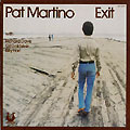 Exit, Pat Martino