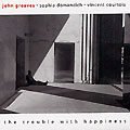 the trouble with happiness, John Greaves