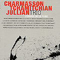 l'ombre de la pluie, R�mi Charmasson , Jean-pierre Jullian , Claude Tchamitchian