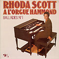 Ballades n�1, Rhoda Scott