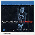 With Strings - arranged and conducted by Bob Belden, Gary Smulyan