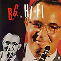 B.G. in Hi-Fi, Benny Goodman