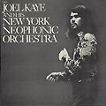 Joel Kaye and his New York Neophonic Orchestra, Joel Kaye