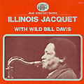 Illinois Jacquet with Wild Bill Davis, Illinois Jacquet