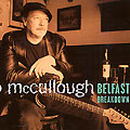 Belfast breakdown, Rab Mc Cullough