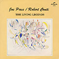 The living legends, Robert Conti , Joe Pass
