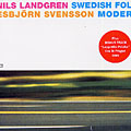 swedish folk modern, Nils Landgren , Esbjorn Svensson