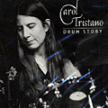 Drum Story, Carol Tristano