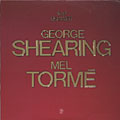 Top drawer, George Shearing , Mel Torme
