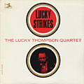 Lucky Strikes, Lucky Thompson