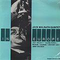 Jack Walrath quintet in Europe, Jack Walrath
