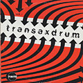Transaxdrum Vol. I, Alex Foster , John Lewis -