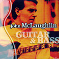 Guitar & Bass, John McLaughlin
