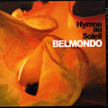 Hymne au soleil, Lionel Belmondo , Stphane Belmondo