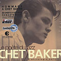 Le pote du Jazz, Chet Baker