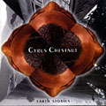 Earth Stories, Cyrus Chestnut
