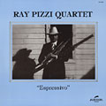 espressivo, Ray Pizzi