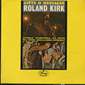 Gifts and message, Roland Rahsaan Kirk