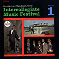 Intercollegiate Music Festival  Volume 1,  � Various Artists