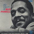 The return of Bud Powell, Bud Powell