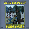 Sunday walk, Jean Luc Ponty
