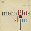Memphis Slim, Memphis Slim