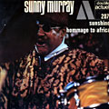 Sunshine / Hommage to Africa, Sunny Murray