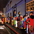 8:30,  Weather Report
