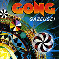 Gazeuse,  Gong