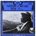 1928 His first recordings, Mississippi John Hurt